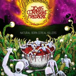 Texas Cornflake Massacre : Natural Born Cereal Killers